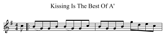 Kissing Is The Best Of A' - staff notation