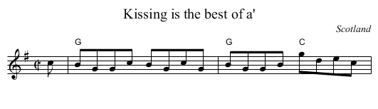 Kissing is the best of a' - staff notation