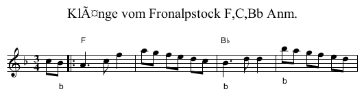 KlÃ¤nge vom Fronalpstock F,C,Bb Anm. - staff notation