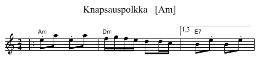 Knapsauspolkka   [Am] - staff notation