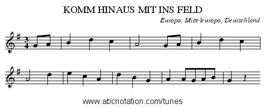 KOMM HINAUS MIT INS FELD - staff notation