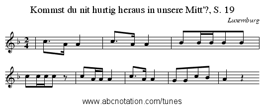 Kommst du nit hurtig heraus in unsere Mitt'?, S. 19 - staff notation