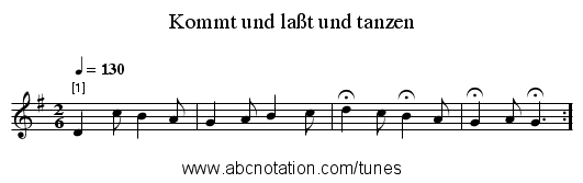 Kommt und laßt und tanzen - staff notation