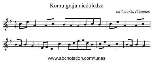 Komu graja niedoledze - staff notation