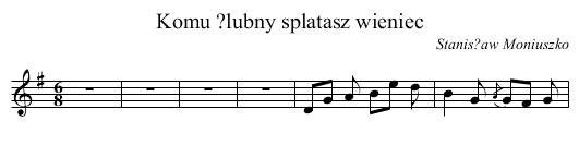 Komu ?lubny splatasz wieniec - staff notation