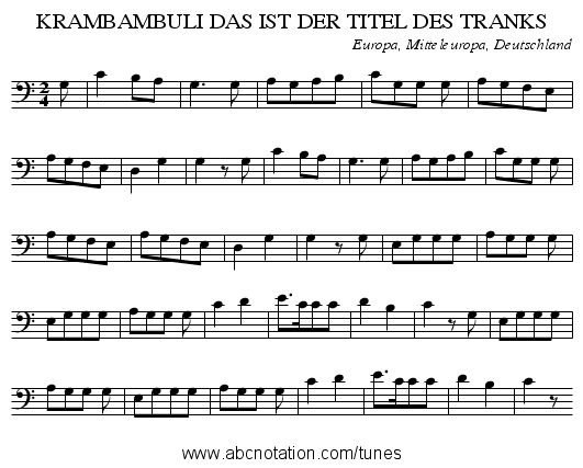 KRAMBAMBULI DAS IST DER TITEL DES TRANKS - staff notation