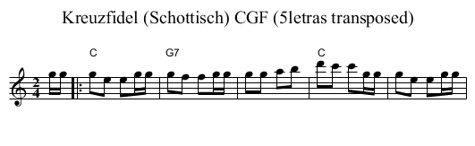Kreuzfidel (Schottisch) CGF (5letras transposed) - staff notation