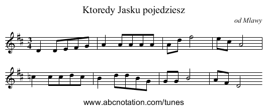 Ktoredy Jasku pojedziesz - staff notation