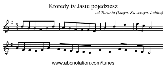 Ktoredy ty Jasiu pojedziesz - staff notation