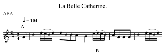La Belle Catherine. - staff notation