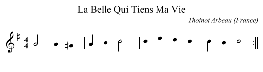 La Belle Qui Tiens Ma Vie - staff notation