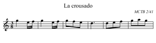 La crousado - staff notation