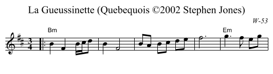 La Gueussinette (Quebequois &copy;2002 Stephen Jones) - staff notation