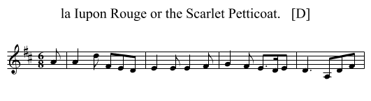 la Iupon Rouge or the Scarlet Petticoat.   [D] - staff notation