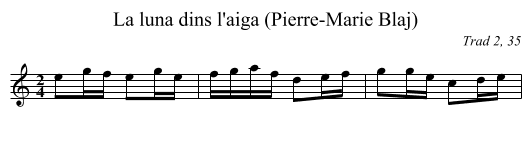 La luna dins l'aiga (Pierre-Marie Blaj) - staff notation