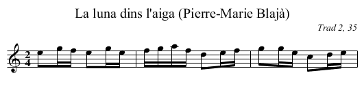 La luna dins l'aiga (Pierre-Marie Blajà) - staff notation