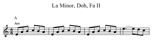 La Minor, Doh, Fa II - staff notation