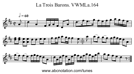 La Trois Barons. VWMLa.164 - staff notation