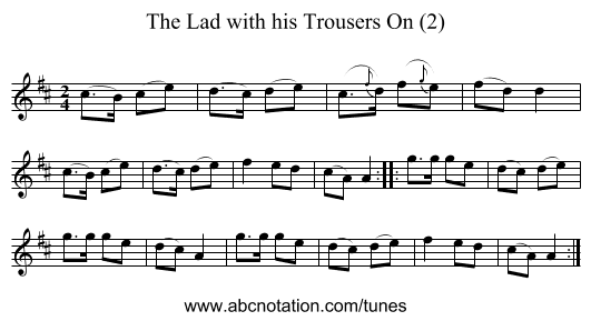 Lad with his Trousers On (2), The - staff notation