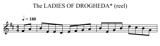 LADIES OF DROGHEDA* (reel), The - staff notation