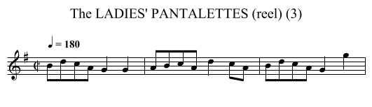 LADIES' PANTALETTES (reel) (3), The - staff notation