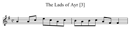 Lads of Ayr [3], The - staff notation