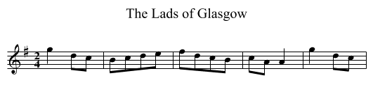 Lads of Glasgow, The - staff notation