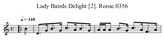 Lady Bairds Delight [2]. Roose.0356 - staff notation