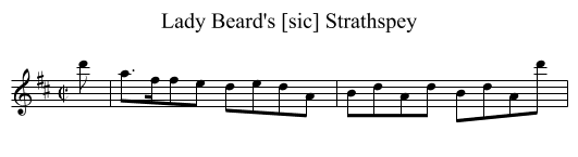Lady Beard's [sic] Strathspey - staff notation