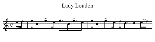 Lady Loudon - staff notation