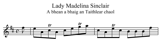 Lady Madelina Sinclair - staff notation