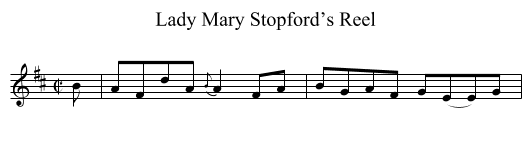 Lady Mary Stopford’s Reel - staff notation