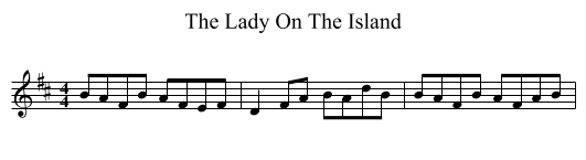 Lady On The Island, The  - staff notation