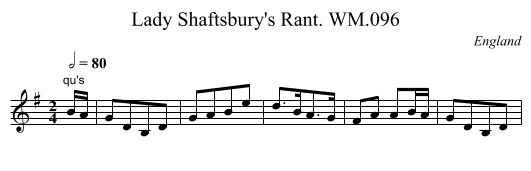Lady Shaftsbury's Rant. WM.096 - staff notation