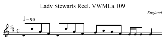 Lady Stewarts Reel. VWMLa.109 - staff notation