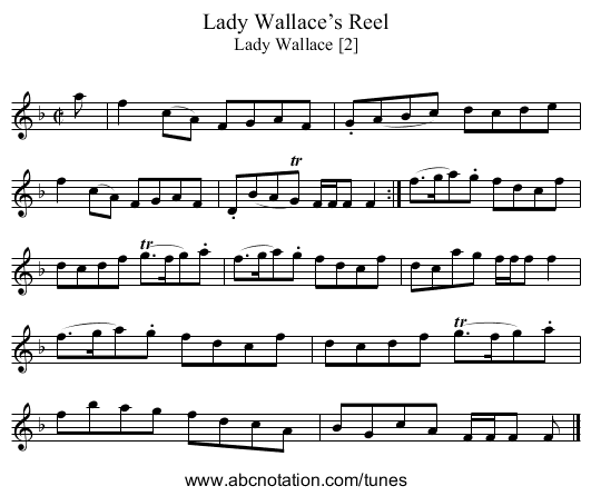 Lady Wallace’s Reel - staff notation
