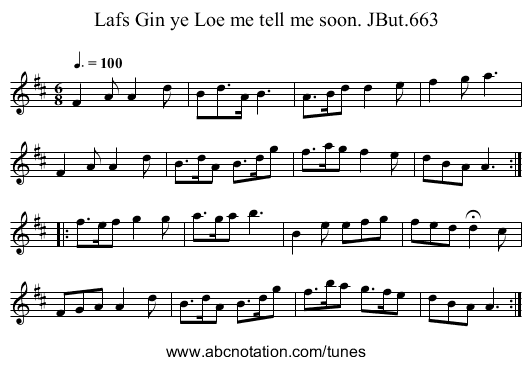 Lafs Gin ye Loe me tell me soon. JBut.663 - staff notation