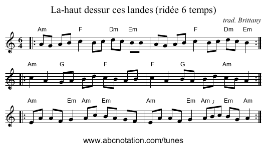 La-haut dessur ces landes (rid&eacute;e 6 temps) - staff notation