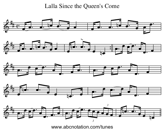 Lalla Since the Queen's Come - staff notation