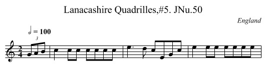 Lanacashire Quadrilles,#5. JNu.50 - staff notation