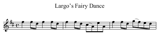 Largo’s Fairy Dance - staff notation