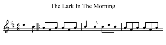 Lark In The Morning, The  - staff notation