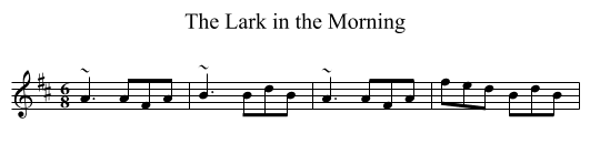 Lark in the Morning, The - staff notation