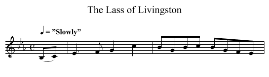 Lass of Livingston, The - staff notation