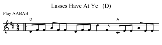 Lasses Have At Ye   (D) - staff notation