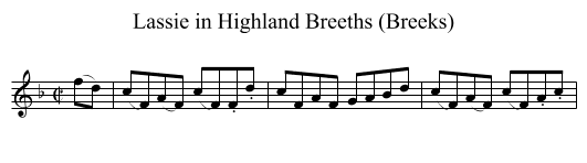 Lassie in Highland Breeths (Breeks) - staff notation