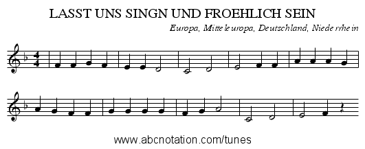LASST UNS SINGN UND FROEHLICH SEIN - staff notation