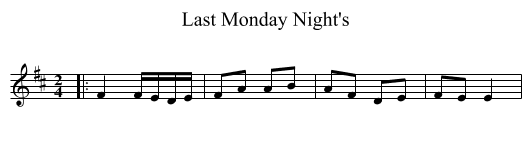 Last Monday Night's - staff notation
