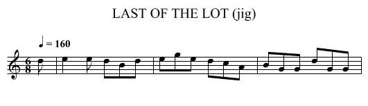 LAST OF THE LOT (jig) - staff notation