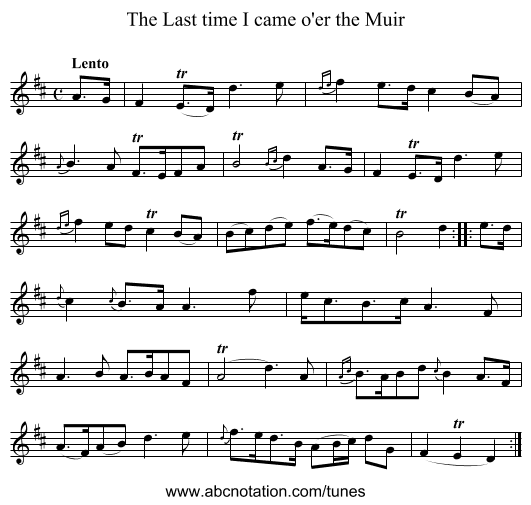 Last time I came o'er the Muir, The - staff notation